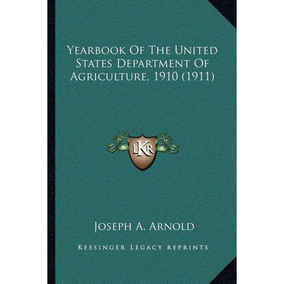 Yearbook Of The United States Department Of Agriculture, 1910 (1911) (Paperback)