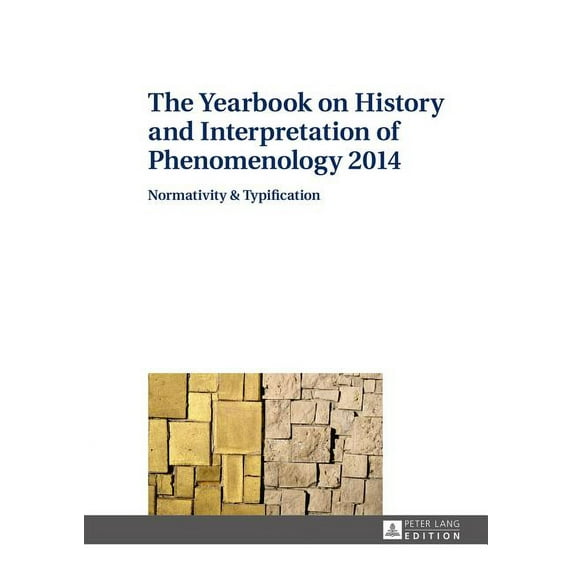 Yearbook on History and Interpretation of Phenomenology: The Yearbook on History and Interpretation of Phenomenology 2014 (Hardcover)
