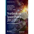 thumbnail image 1 of Yearbook on Space Policy Yearbook on Space Policy 2012/2013: Space in a Changing World, (Paperback), 1 of 1
