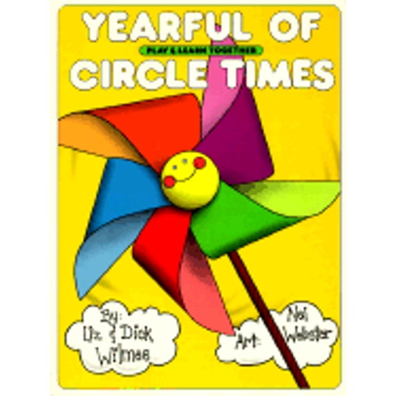 Pre-Owned Yearful of Circle Times: Play & Learn Together (Paperback) 0943452104 9780943452104