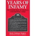 thumbnail image 1 of Years of Infamy: The Untold Story of America's Concentration Camps, (Paperback), 1 of 1