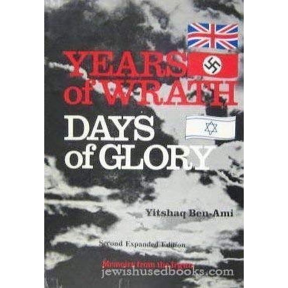 Pre-Owned Years of Wrath, Days of Glory: Memoirs from the Irgun (Hardcover) 0831501855 9780831501853