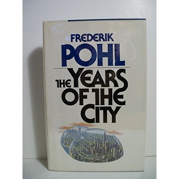 Pre-Owned The Years of the City (Hardcover) 0671499408 9780671499402