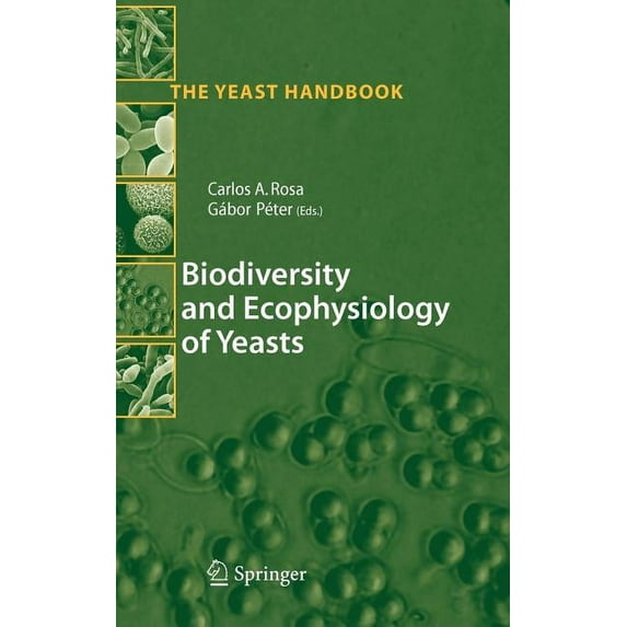 Yeast Handbook Biodiversity and Ecophysiology of Yeasts, (Hardcover)