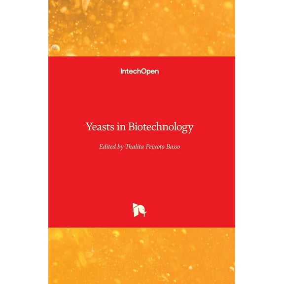 Yeasts in Biotechnology (Hardcover)