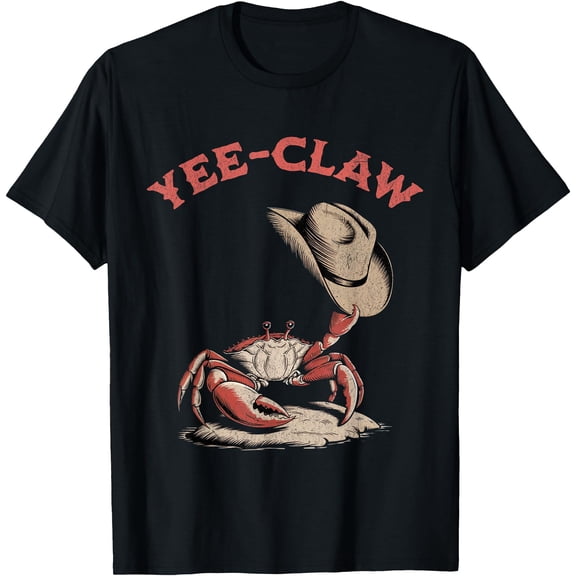 Yee- Claw Crab Cowboy Hat T-Shirt