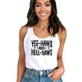 thumbnail image 1 of Yee Haws and Hell Naws Tank Top for Women and Teens Funny Country Western Summer Shirt White Tank Top XX-Large, 1 of 5