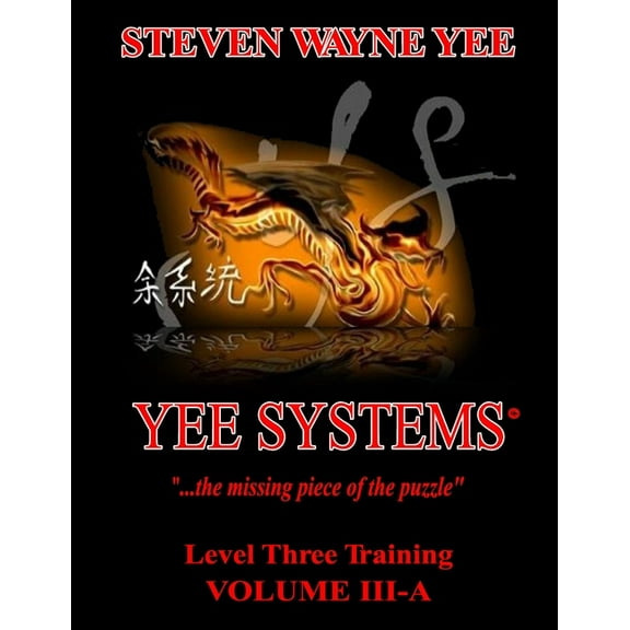 Yee Systems Volume III A : Level Three Training