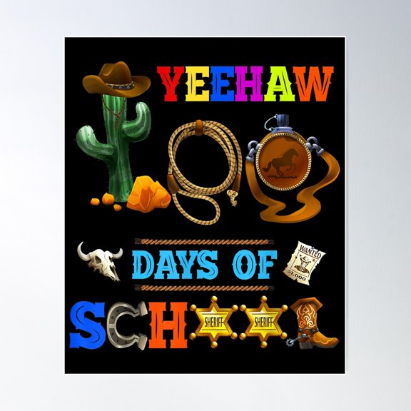 Yeehaw 100 Day Of School Cowboy Horse Riding Rodeo Western Poster Wall Art, Modern Wall Decor For Living Room Bedroom, 8x12 UNFRAMED
