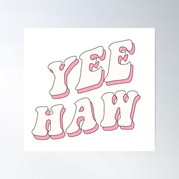 Yeehaw Pink Poster Wall Art, Modern Wall Decor For Living Room Bedroom, 8x12 UNFRAMED