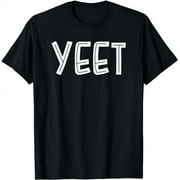 Yeet Funny Saying T-Shirt
