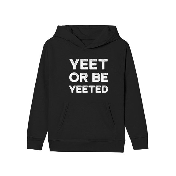 Yeet Meme Hoodie Yeet Or Be Yeeted Funny Dank Meme Shirts Pullover Hoodie Black