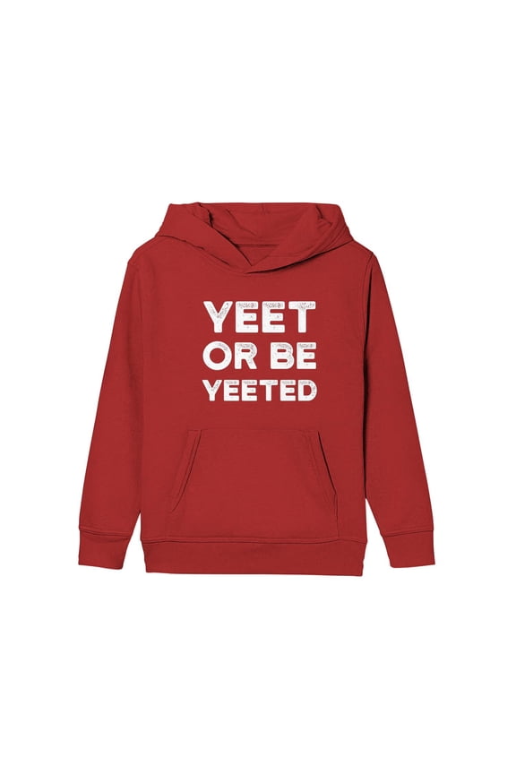Yeet Meme Hoodie Yeet Or Be Yeeted Funny Dank Meme Shirts Pullover Hoodie Red Child Boys Hoodie