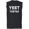 thumbnail image 1 of Yeet Or Be Yeeted Adult Sleeveless Tee, 1 of 3