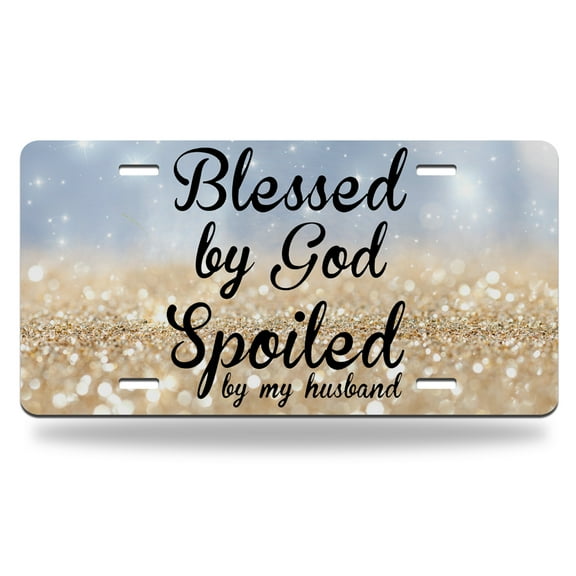 Yehwow Blessed by God Spoiled by My Husband Gold Metal Car Plate Decorative Aluminum License Plate Tag Sign