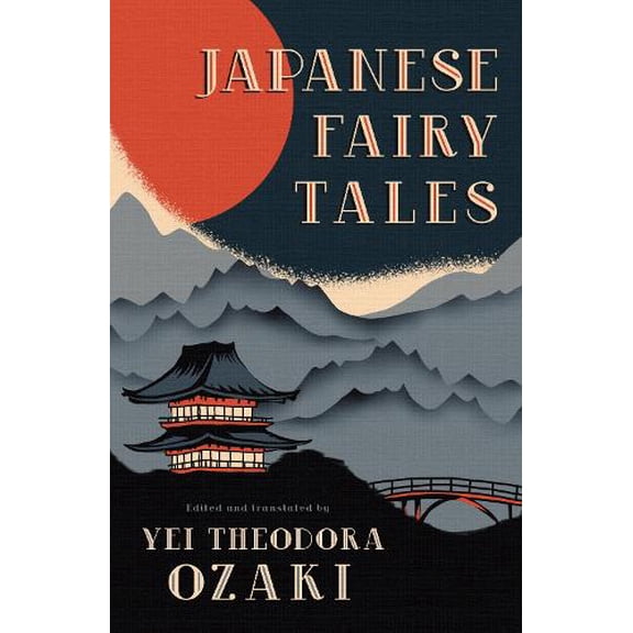 Yei Theodora Ozaki Japanese Fairy Tales (Paperback)