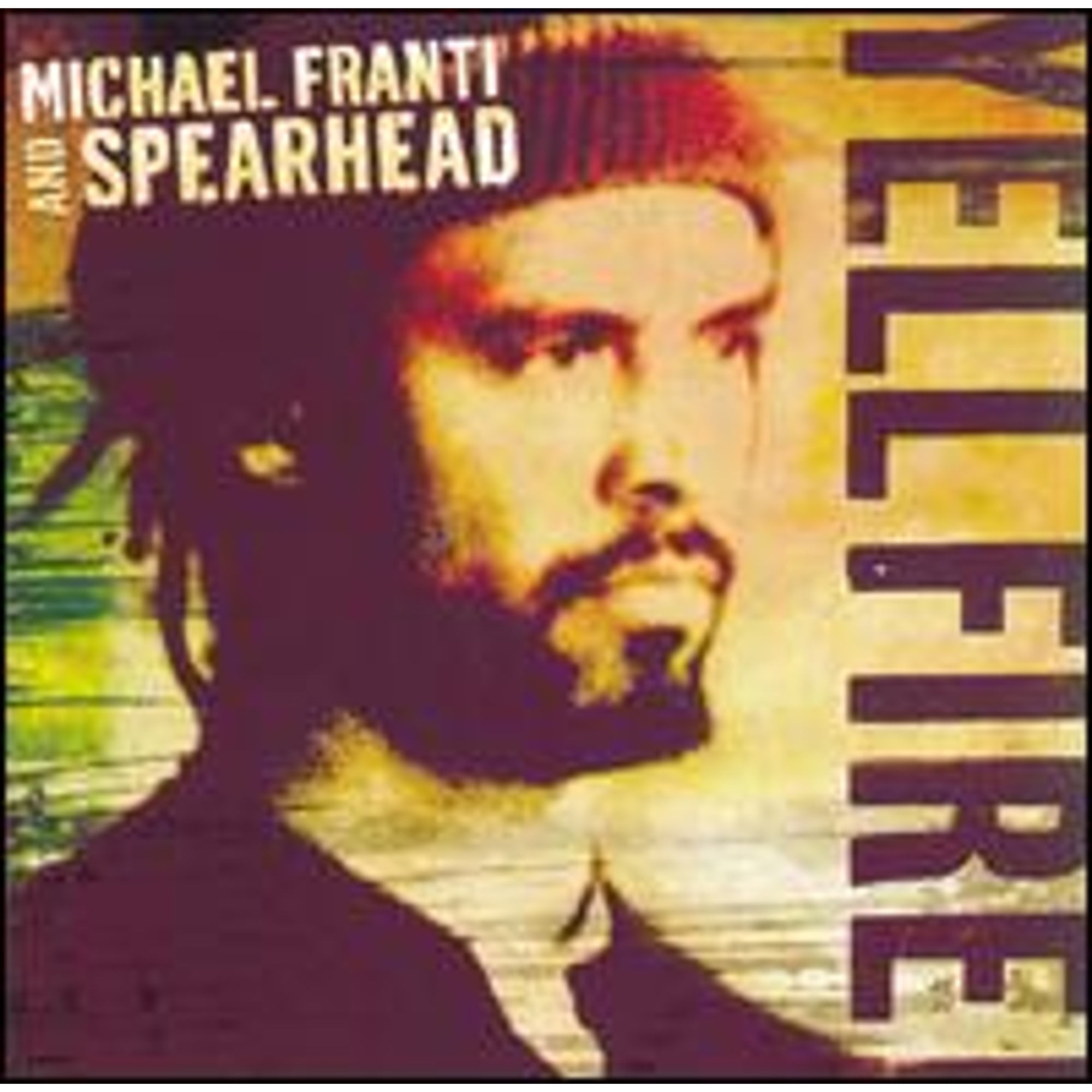 Pre-Owned Yell Fire (CD 0045778680726) by Michael Franti & Spearhead