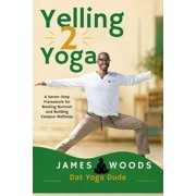 Yelling 2 Yoga, Paperback