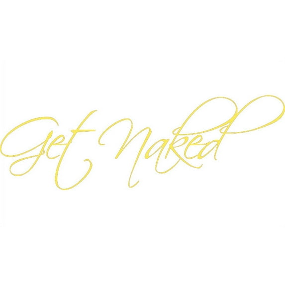 Yellow 10" x 34" Get Naked Wall Decal Vinyl Bathroom Wall Art Stickers