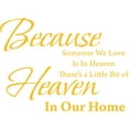 thumbnail image 1 of Yellow 22" x16" Decaltor Because Someone We Love is in Heaven Quotes Sayings Words Art Decor Lettering Vinyl Wall Art Inspirational Uplifting, 1 of 1