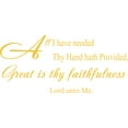 thumbnail image 1 of Yellow 43" x 20" Decaltor All I Have Needed Thy Hand Hath Provided Wall Decal Sticker Sticker Art Inspirational Uplifting Quotes Sayings Words, 1 of 1