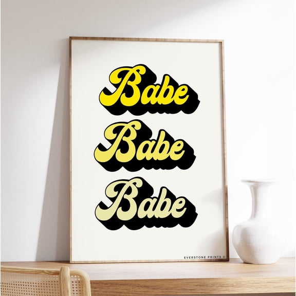 Yellow Babe Wall Art, Retro Wall Art, Bohemian Print, Boho Poster, Hippie Print, Vintage Retro Print, Hippie Quote Wall Art, Modern Wall Decor, 12x18 UNFRAMED