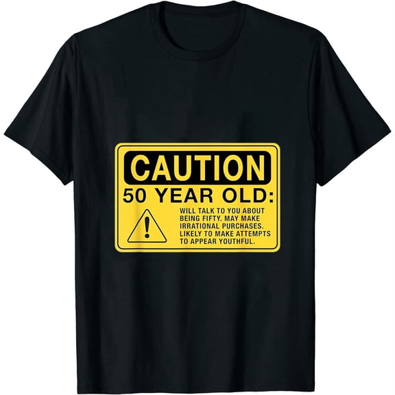 Yellow Caution Sign Funny 50th Birthday Turning Fifty Womens T-Shirt White 4X-Large