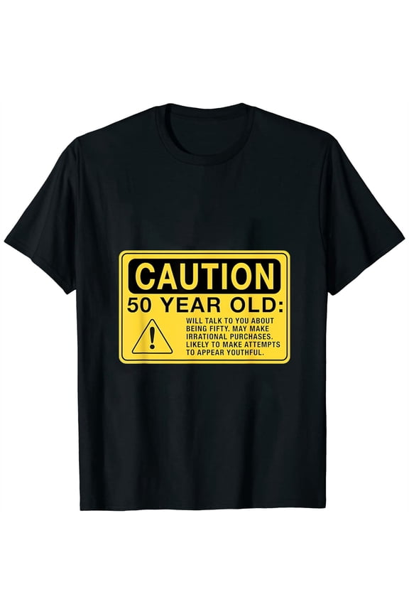 Yellow Caution Sign Funny 50th Birthday Turning Fifty Womens T-Shirt White 4X-Large