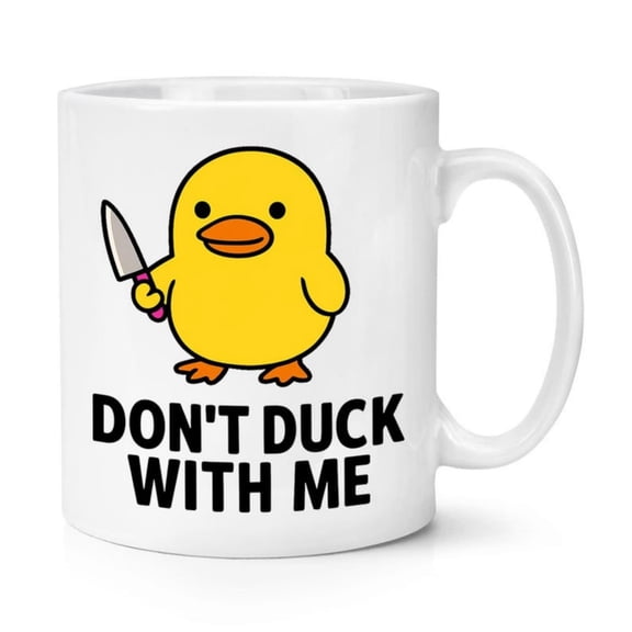 Yellow Duck Don't Duck With Me oz Mug Cup Funny Joke Rude Birthday Cistmas Sarstic Boss Manager Tea Doctor Nurse.