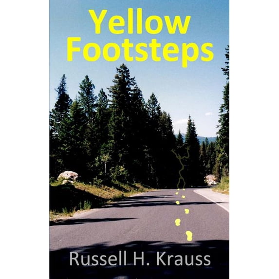 Yellow Footsteps (Paperback) by Russell H Krauss