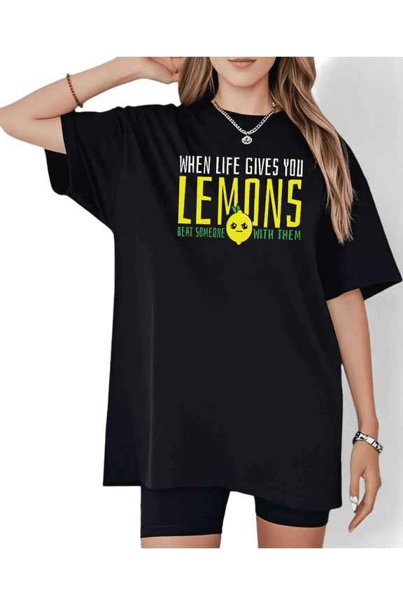 Yellow Green Lemon Meme Print When Life Gives You Lemons Tshirt Single Sided Graphic Tees Black S-5XL Contrast Humor Casual Daily Cotton Shirts Tops