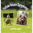 thumbnail image 1 of Yellow House Symphony, (Hardcover), 1 of 1