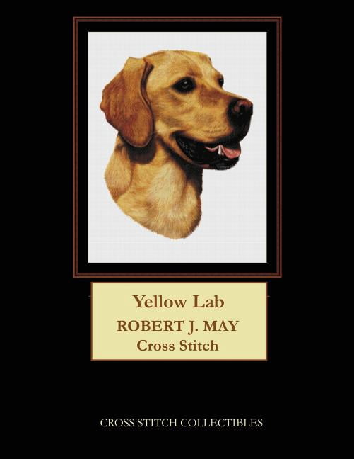 Yellow Lab: Robt. J. May dog cross stitch pattern, (Paperback)