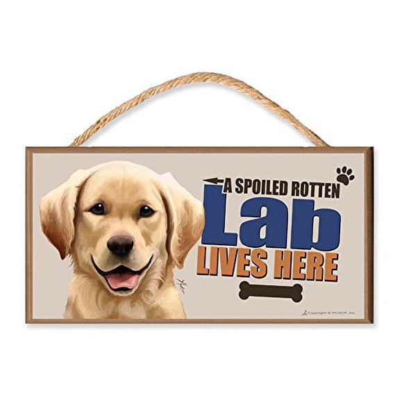 Yellow Labrador Retriever (Yellow Lab) Dog Sign (Spoiled Rotten, 10 inches x 5 inches)