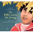 thumbnail image 1 of The Yellow Leaves Are Coming, (Hardcover), 1 of 1
