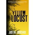 thumbnail image 1 of Pre-Owned Yellow Locust (Paperback) 1946700630 9781946700636, 1 of 1