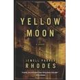 thumbnail image 1 of Pre-Owned Yellow Moon: A Novel (Hardcover) 1416537104 9781416537106, 1 of 1
