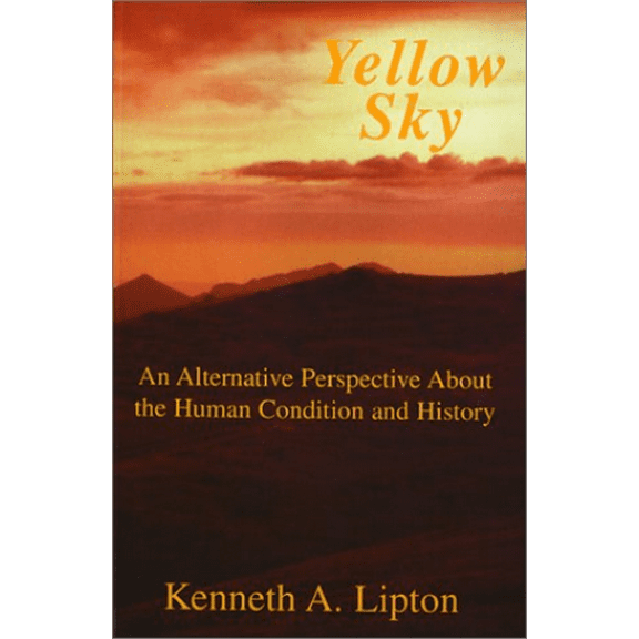 Yellow Sky: An Alternative Perspective About the Human Condition and History