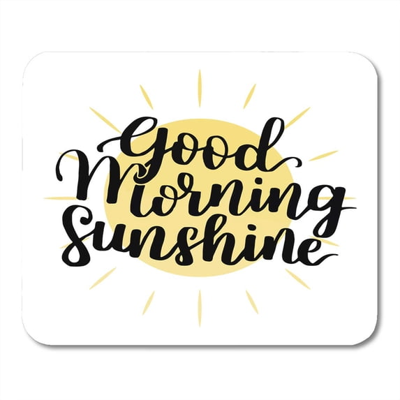 Yellow Text Good Morning My Sunshine Typographic Calligraphic Lettering Day Mousepad Mouse Pad Mouse Mat 9x10 inch