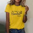 thumbnail image 1 of Yellow Women's Short Sleeve T-shirt, Don'T Forget To Smilee Today Women'S Letter Printed Shirt Short Sleeve Round Neck T Shirt Fashion Top Lightweight Soft Casual Summer Clothing Clothes,Women's Short, 1 of 5