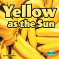 thumbnail image 1 of Yellow as the Sun, (Paperback), 1 of 1