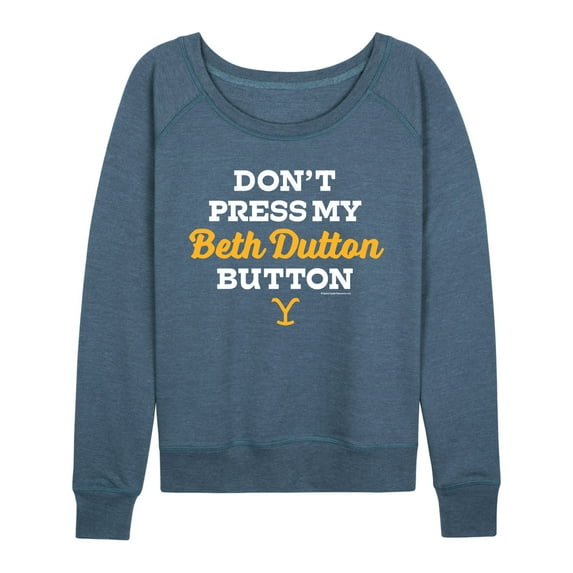 Yellowstone - Beth Dutton Button - Ladie's French Terry Pullover