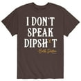 thumbnail image 1 of Yellowstone - Beth Dutton "I Don't Speak Dipshi-t" - Men's Short Sleeve Graphic T-Shirt, 1 of 4