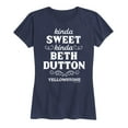 thumbnail image 1 of Yellowstone - Beth Dutton Inspirational Quote - Women's Short Sleeve Graphic T-Shirt, 1 of 5