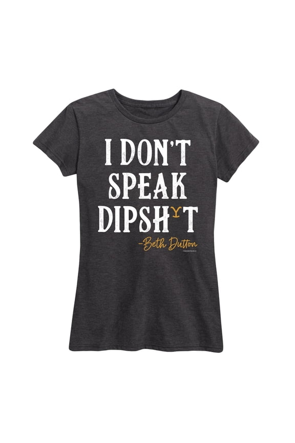 - Beth Dutton Inspirational Quote - Women's Short Sleeve Graphic T-Shirt