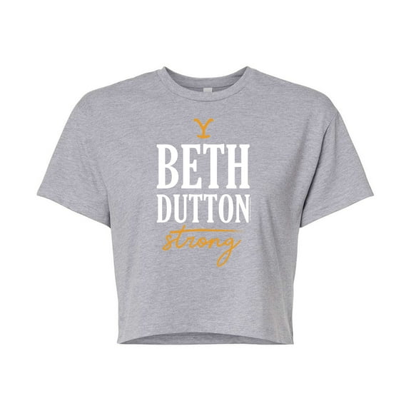Yellowstone  - Beth Dutton Strong  - Juniors Cropped Cotton Blend T-Shirt
