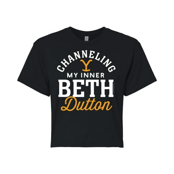 Yellowstone - Channeling Inner Beth Dutton - Juniors Cropped Cotton Blend T-Shirt
