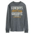 thumbnail image 1 of Yellowstone - Cowboys Don't Say Goodbye - Men's Long Sleeve T-Shirt, 1 of 6