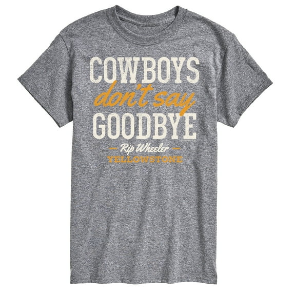 Yellowstone - Cowboys Don't Say Goodbye - Men's Short Sleeve Graphic T-Shirt