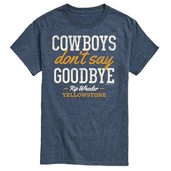 Yellowstone - Cowboys Don't Say Goodbye - Men's Short Sleeve Graphic T-Shirt